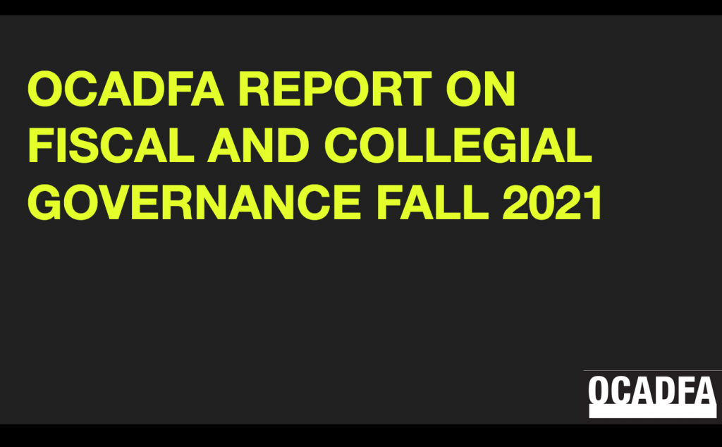 This is a slide. It is green-yellow text on a black background with the OCADFA logo placed at the bottom right corner. The text reads "OCADFA Report on Fiscal and Collegial Governance Fall 2021